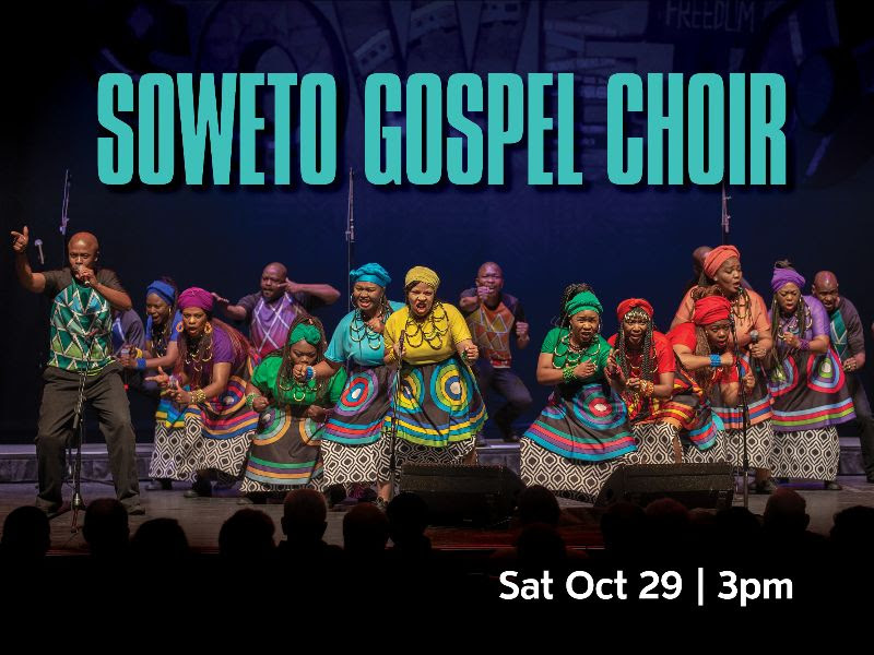 Soweto Gospel Choir to Bring 'HOPE' to Soraya OperaWire OperaWire