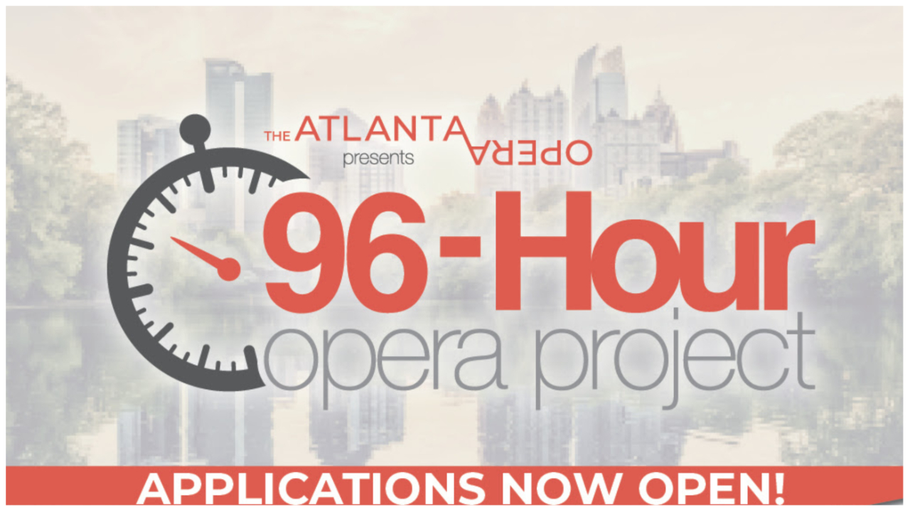 The Atlanta Opera Announces Return of 96Hour Opera Project OperaWire