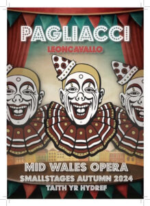 Mid Wales Opera to Tour ‘Pagliacci’