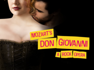 Don Giovanni: A Rock Opera Don Giovanni: A Rock Opera