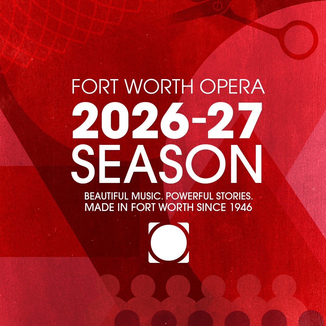 Fort Worth Opera Announces 2026-27 Season Featuring Jeanine De Bique, Jennifer Zetlan & William Guanbo Su
