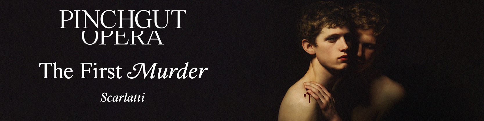 Pinchgut Opera to Present ‘The First Murder’