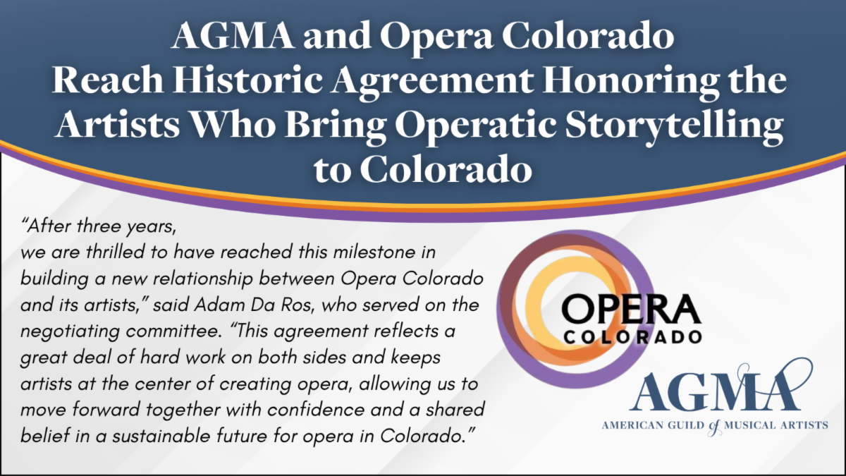 Opera Colorado and the American Guild of Musical Artists Announce First-Ever Collective Bargaining Agreement