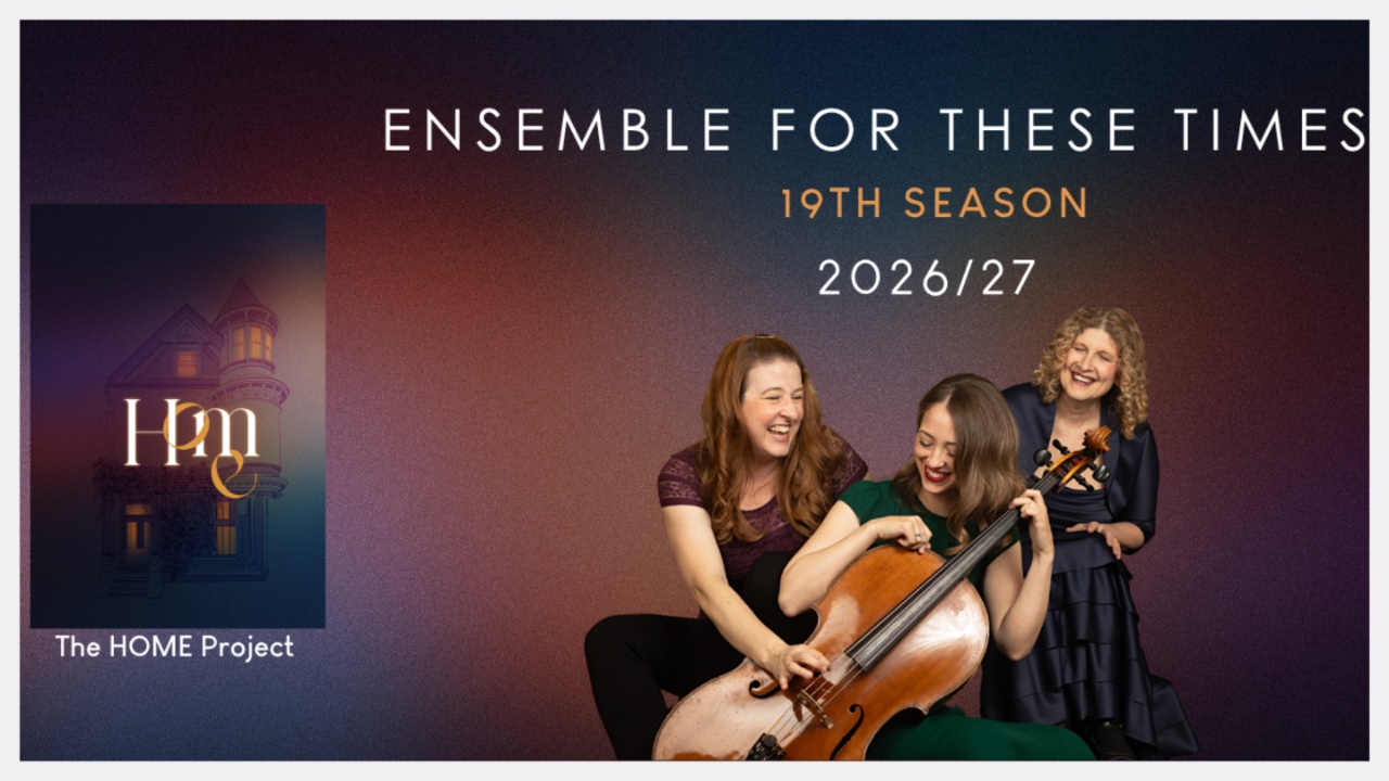 Ensemble for These Times E4TT Season live classical performance